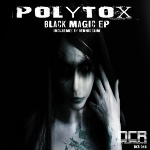 Download track Black Magic Polytox