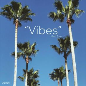 Download track Feeling It Vibe Jadah Arrington