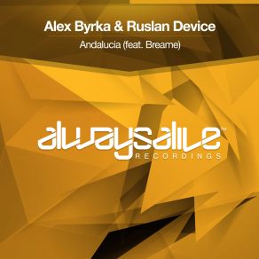 Download track Andalucia (Extended Mix) Ruslan Device, Breame, Alex Byrka