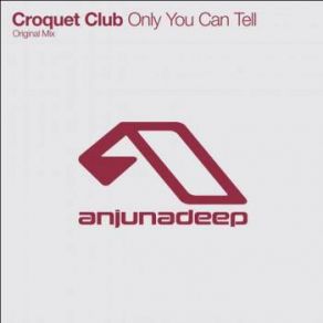 Download track Only You Can Tell Croquet Club