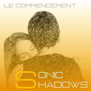 Download track Si Tu Le Connaissais Sonic Shadows