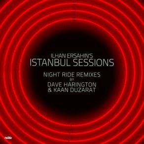 Download track Night Ride (Dave Harrington Remix) Ilhan Ersahin