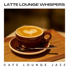 Download track Cozy Coffee Jazz Cafe Lounge Jazz