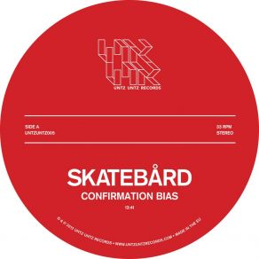 Download track Confirmation Bias (Original Mix) Skatebård