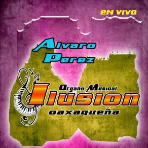 Download track Popurri Charangas (En Vivo) Alvaro Perez Ilusion Oaxaqueña