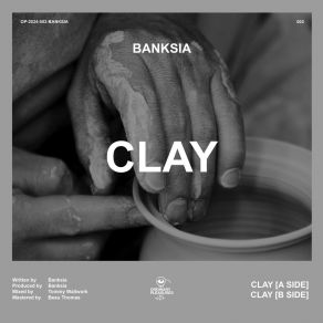 Download track Clay [B Side] BanksiaB Side