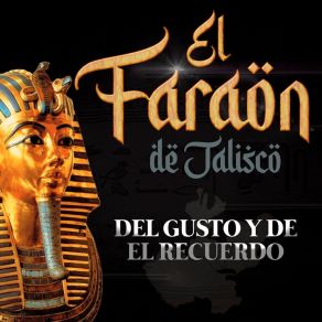 Download track La Mejor De Mis Trajedias El Faraon De Jalisco