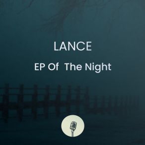 Download track The Last Hour Before The Night Fall Lance