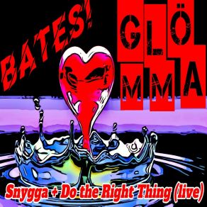 Download track Do The Right Thing (Live) The Bates