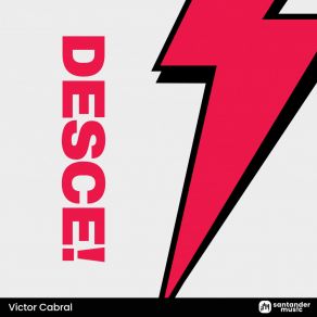 Download track Desce! (Radio) Victor Cabral