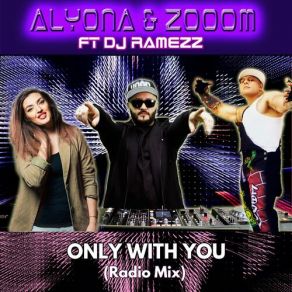 Download track Only With You (Radio Mix) Alyona