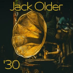 Download track Grammophone Older Jack