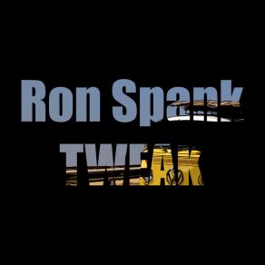 Download track Tweak (Extended Version) Ron Spank