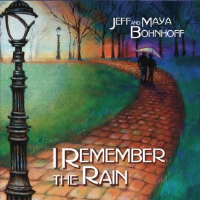 Download track I Remember The Rain Maya Bohnhoff