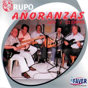 Download track Mi Querido Papá Grupo Añoranzas