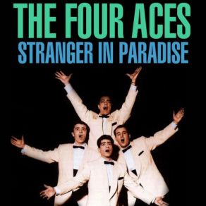 Download track Stranger In Paradise The Four Aces