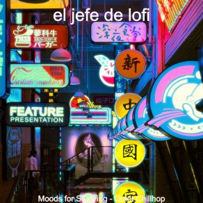 Download track Moods For Studying - Quiet Chillhop El Jefe De Lofi