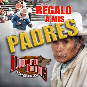 Download track Que Ingrato Es El Amor Adolfo Urias Y Su Lobo Norteño