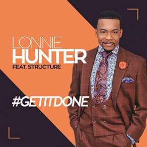 Download track What He's Done Structure, Lonnie Hunter