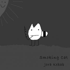 Download track Smoking Cat Jora Kebab