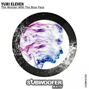 Download track The Woman With The Blue Face Yuri Eleven