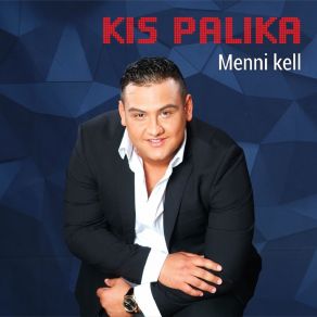 Download track Te Vagy Kis Palika