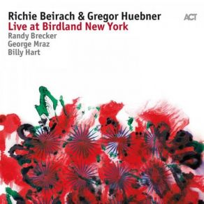 Download track Elm (With Randy Brecker, George Mraz & Billy Hart) [Live] George Mraz, Randy Brecker, Richard Beirach, Billy Hart, Gregor Huebner