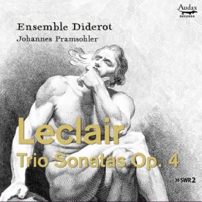 Download track Trio Sonata No. 6 In A Major, Op. 4: I. Adagio Johannes Pramsohler, Ensemble Diderot