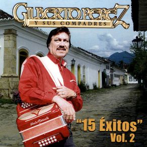 Download track Mi Viejo Acordeon Gilberto Perez, Sus Compadres