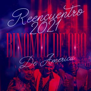 Download track Como Te Olvido (En Vivo) Binomio De Oro De América