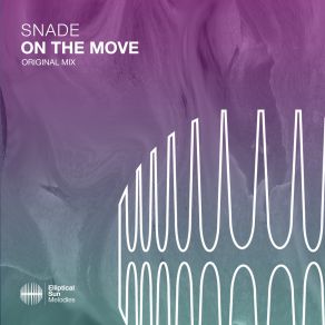 Download track On The Move (Extended Mix) Snade