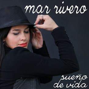 Download track Fue Difícil Mar Rivero