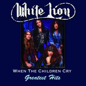 Download track Say Goodbye White Lion