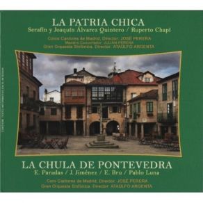 Download track 10. La Chula De Pontevedra: Non Te Canto Por Cantare Ruperto Chapí