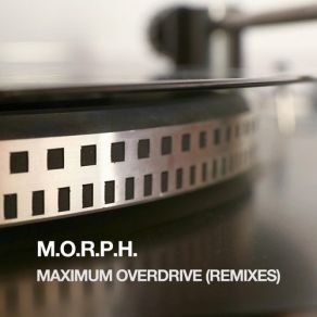 Download track Maximum Overdrive (Benicio Remix) Alex M. O. R. P. H.