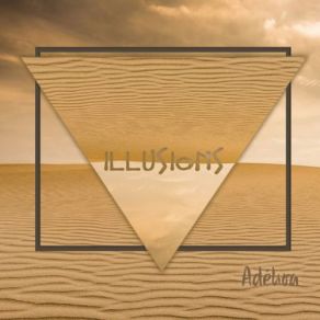 Download track Illusions AdékoaDelly