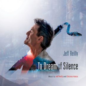 Download track To Dream Of Silence: No. 5, Food For A Soul Jeff Reilly, Sanctuary String OrchestraPeter Anthony Togni, RinEckert