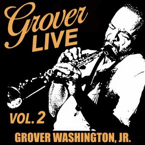 Download track Soulful Strut (Live) Grover Washington, Jr.