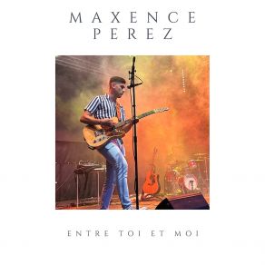 Download track Sans Toi MAXENCE PEREZ