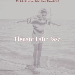 Download track Sensational Music For Fine Dining Elegant Latin Jazz