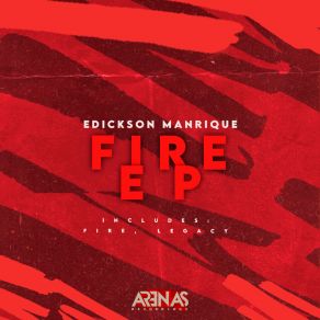 Download track Fire (Original Mix) Edickson Manrique