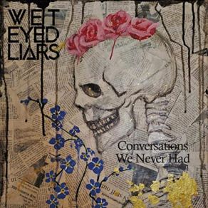 Download track I'll Be Just Fine Wet Eyed Liars