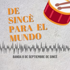 Download track Llora El Bombo Banda 8 De Septiembre De Sincé