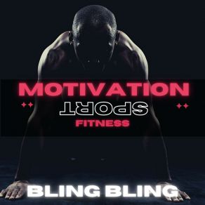 Download track Bling Bling (135 Bpm Version) Motivation Sport Fitness