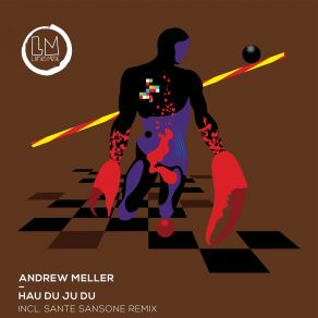 Download track Hau Du Ju Du (Original Mix) Andrew Meller