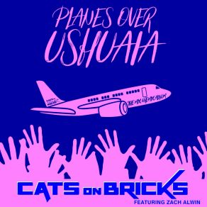 Download track Planes Over Ushuaia (Alex Kentucky & Ivan Garci Remix) Cats On BricksAlex Kentucky