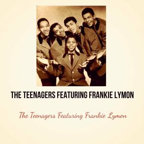 Download track I'm Not A Juvenile Delinquent Frankie Lymon, The Teenagers