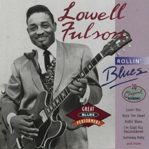 Download track Have You Changed Your Mind Lowell Fulson