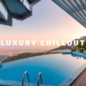 Download track Luxury Chillout Steven Zea