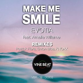 Download track Make Me Smile (Enton Biba Remix) EvotiaAmelie Willame, Enton Biba